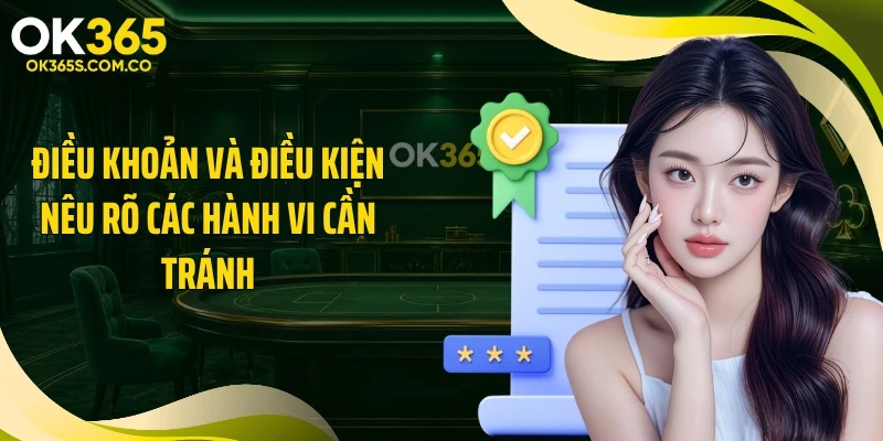 Điều khoản và điều kiện nêu rõ các hành vi cần tránh